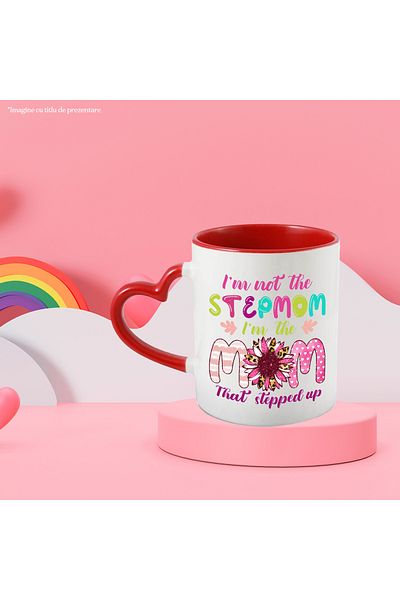 StoryGift Romania Mug with the message "I'm not the stepmom, I'm the mom that stepped up", illustration, , With ,STG