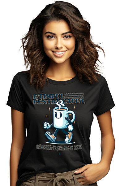 StoryGift Romania Tricou Femei E Timpul Pentru Cafea. Ceasca De Cafea Energie...
