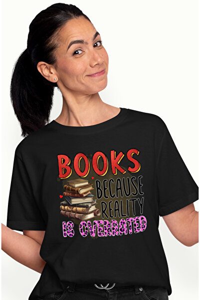StoryGift Romania Tricou Femei Cu Mesajul "books, Because Reality Is Overrate...