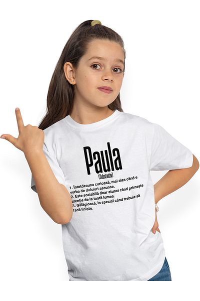 StoryGift Romania Tricou Copii Fete Cu Numele Paula, Si Mesaj Amuzant, Curioasa, Sociabila, Galagioasa 100%