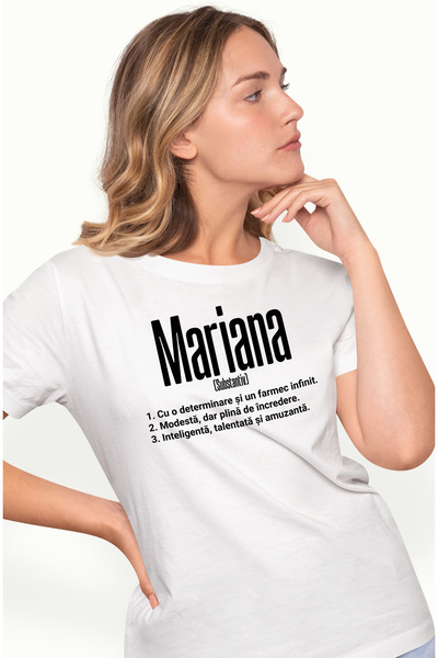 StoryGift Romania Tricou Femei Cu Numele Mariana, Si Mesaj Motivational, Dete...