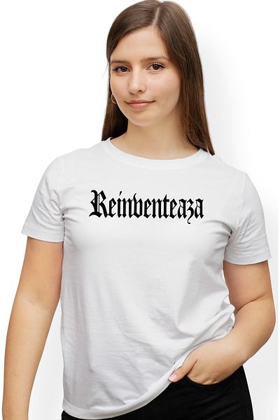 StoryGift Romania Tricou Femei Reinventeaza, Mesaj Motivational, Cuvant, Text Inspirational, Self Wht_m