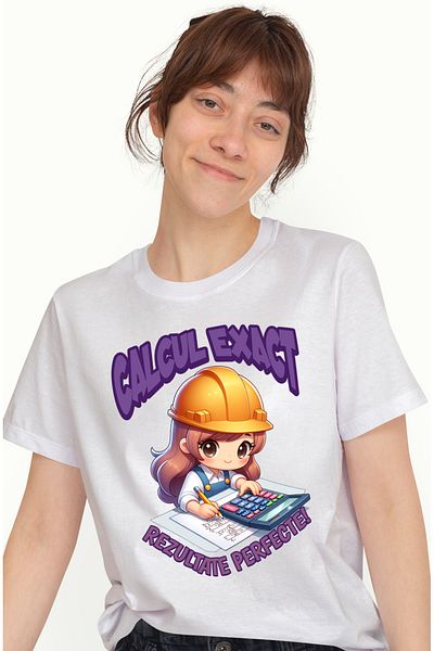 StoryGift Romania Tricou Femei Fata Inginer Casca De Protectie Mesaj Calcule Exacte Rezultate Perf Wht_l