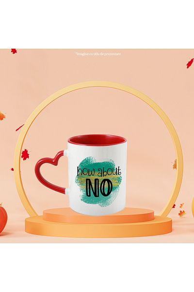StoryGift Romania Mug with the message "How about no", illustration, funny, laugh, comic, how about no,, With ,STG