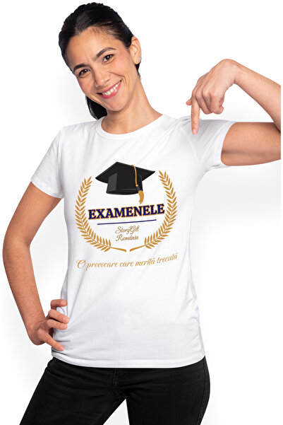 StoryGift Romania Tricou Femei Examenele O Provocare Care Merita Trecuta Abso...