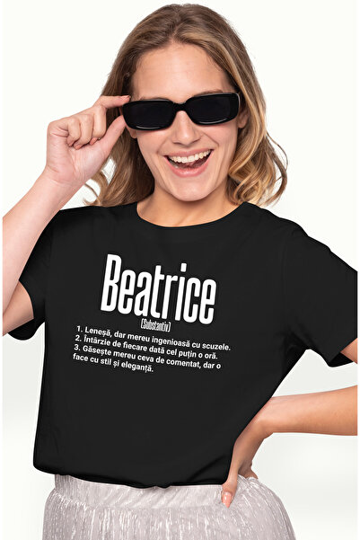 StoryGift Romania Tricou Femei Cu Numele Beatrice, Si Mesaj Amuzant, Lenesa, Mereu Are De Comentat Blk_l
