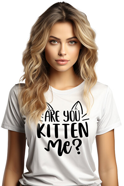 StoryGift Romania Tricou Femei Cu Mesajul In Engleza "are You Kitten Me?" - Pisicuta Glumesti? Cu Wht_l