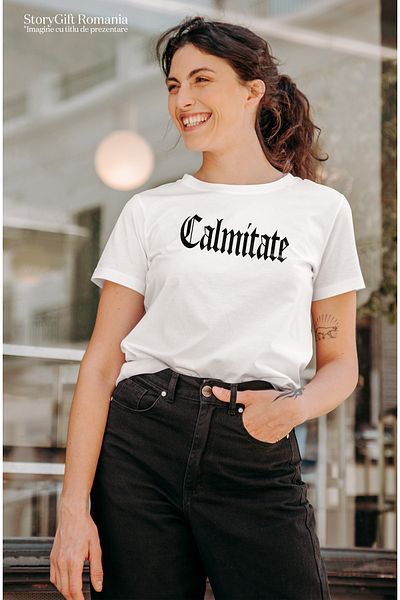 StoryGift Romania Tricou Femei Calmitate, Mesaj Motivational, Cuvant, Text Inspirational, Self Car Wht_l