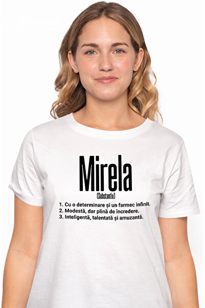 StoryGift Romania Tricou Femei Cu Numele Mirela, Si Mesaj Motivational, Deter...