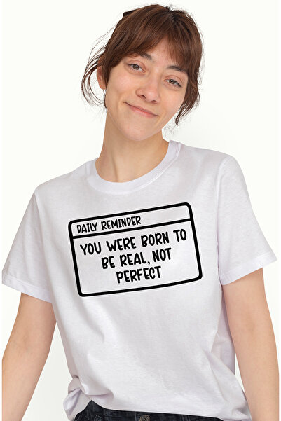 StoryGift Romania Tricou Femei cu text motivational de aducere aminte "You were born to be real, n WHT_L