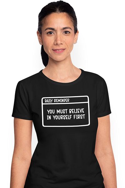 StoryGift Romania Tricou Femei cu mesaj motivational "You must believe in yourself first" - trebui BLK_L