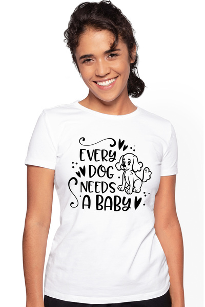 StoryGift Romania Tricou Femei pentru iubitorii de caini cu textul in engleza "Every dog needs a b WHT_M