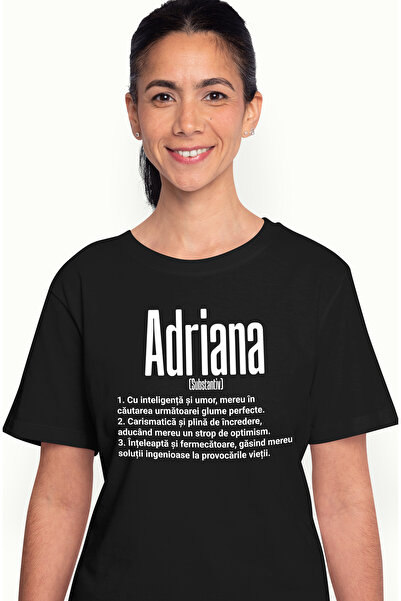 StoryGift Romania Tricou Femei Cu Numele Adriana, si Mesaj Motivational, Glum...