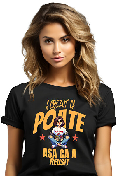 StoryGift Romania Tricou Femei Fata mesaj motivational A crezut ca poate asa ca a reusit cu imprim BLK_L