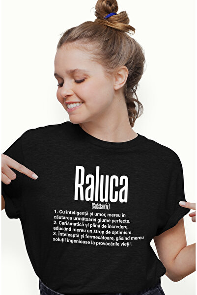 StoryGift Romania Tricou Femei Cu Numele Raluca, si Mesaj Motivational, Glume...