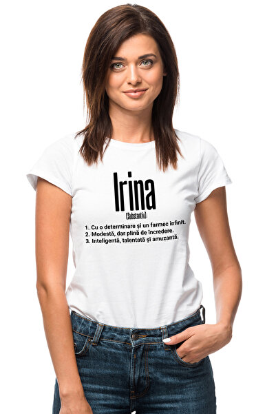 StoryGift Romania Tricou Femei Cu Numele Irina, si Mesaj Motivational, Determinare, Modesta, Intel WHT_M