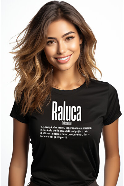 StoryGift Romania Tricou Femei Cu Numele Raluca, si Mesaj Amuzant, Lenesa, Mereu are de Comentat, BLK_L