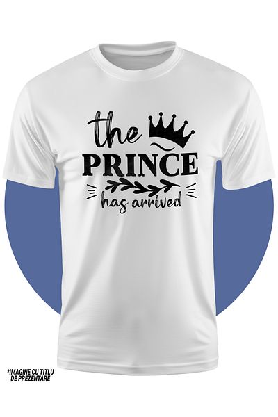 StoryGift Romania Tricou Copii Cu O Coroana Regala Si Mesajul In Engleza "the Prince Has Arrived" - Printul