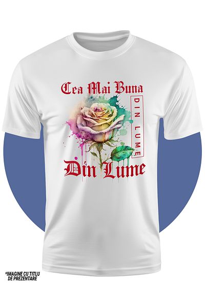 StoryGift Romania Tricou Copii Fete Cu Textul Cea Mai Buna Din Lume, Din Lume, Floare, Trandafir Colorat, Wa
