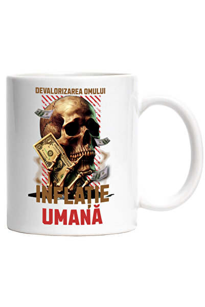 StoryGift Romania Cana devaloarizarea omului, inflatie umana craniu uman, bancnote bani, 330ml, Ce, Cu Maner Alb STG