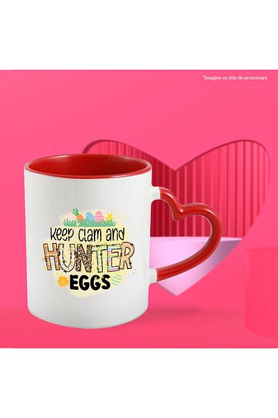 StoryGift Romania Cana cu mesajul "Keep calm and hunter eggs", Paste fericit, ilustratie, sarbator, Cu Maner Inim STG