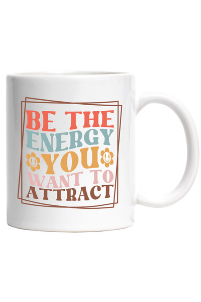 StoryGift Romania Cana cu mesajul "Be the energy you want to attract" - fii e...