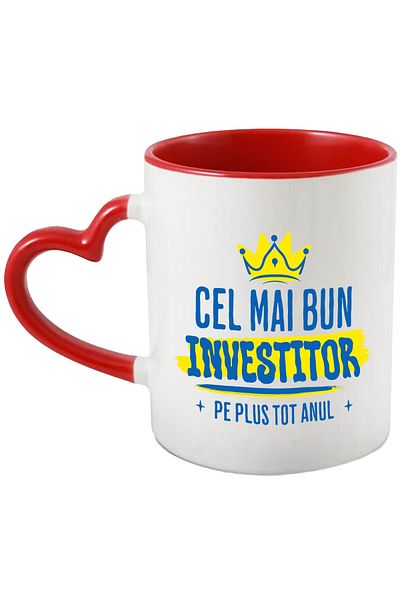 StoryGift Romania Cana cu Coroana Regala Investitii Meseri Text Cel mai Bun Investitor Pe Plus Tot, Cu Maner Inim STG