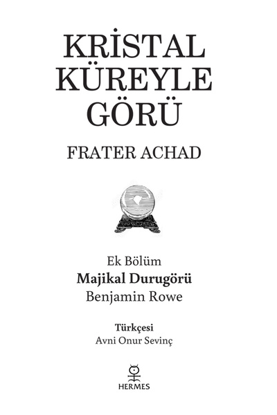 Hermes Yayınları Kristal Küreyle Görü ve Majikal Durugörü