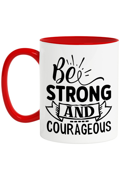 StoryGift Romania Cana cu mesajul motivational "Be strong and courageous" - f...