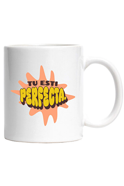 StoryGift Romania Cana Mesaj Femeie Increde De Sine Tu Esti Perfecta, 330ml, Ceramic Cu Maner Alb, Cu M,stg