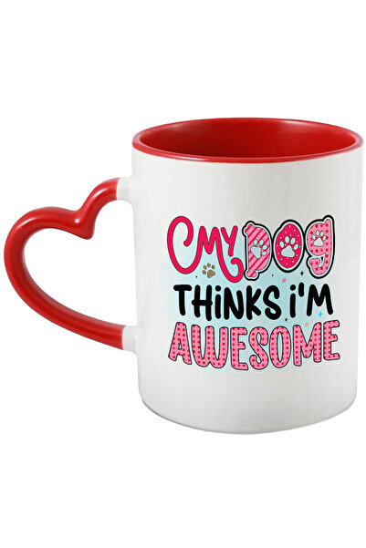 StoryGift Romania Cana Cu Mesajul "my Dog Thinks I'm Awesome", Caine, Animal ...