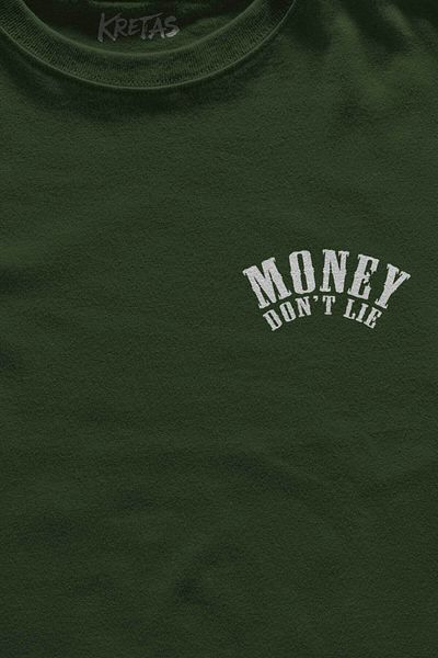 Kretas Μπλουζάκι Unisex Χακί Χρήματα Dont Lie Keep It 100 Dollars USD Χρήματα Μίνιμαλ μπλουζάκι με στάμπα μπροστά