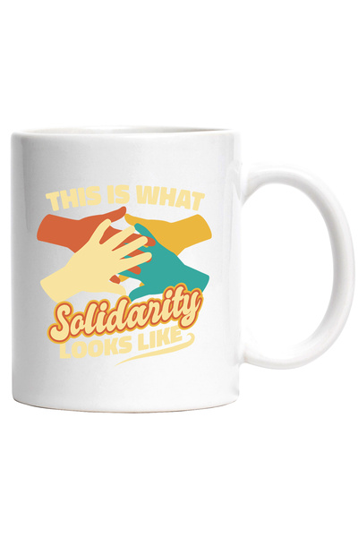 StoryGift Romania Cana Cu Mesaj In Engleza This Is What Solidarity Looks Like...