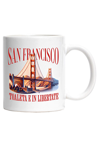 StoryGift Romania Cana Pod Rosu Text San Francisco Oras Mesaj Haios Toaleta E In Libertate, 330ml,, Cu ,stg