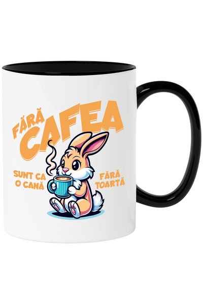 StoryGift Romania Cana Iepure Iubitor De Cafea Text Fara Cafea Ca O Cana Fara...