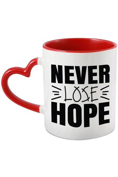 StoryGift Romania Cana Cu Text Motivational In Limba Engleza "never Lose Hope...