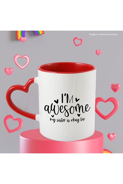 StoryGift Romania Heart mug for those who think they are wonderful - and the sister is okay with Mane, Cu, STG.