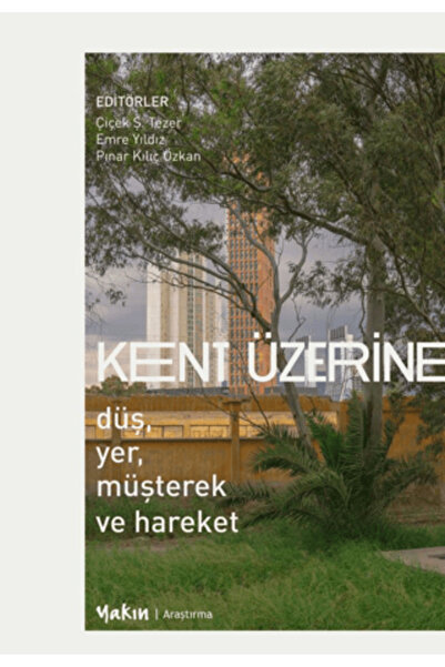 Yakın Kitabevi Kent Üzerine