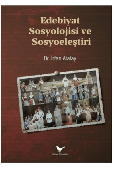 Günce Yayınları Edebiyat Sosyolojisi ve Sosyoeleştiri