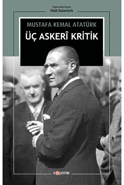 Kopernik Kitap Üç Askeri Kritik