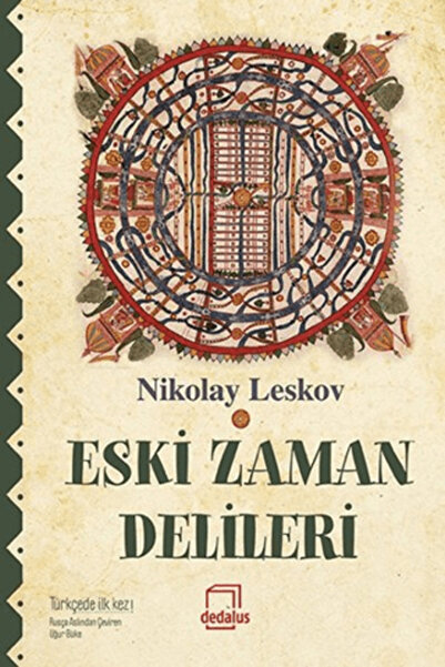 Dedalus Kitap Eski Zaman Delileri