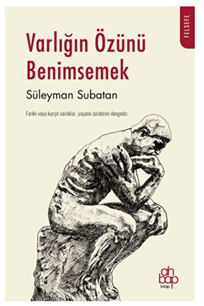 Ahbap Kitap Varlığın Özünü Benimsemek
