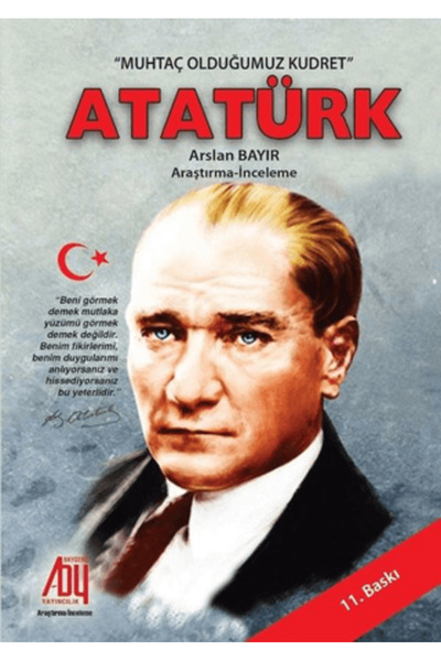 Baygenç Yayıncılık Muhtaç Olduğumuz Kudret Atatürk