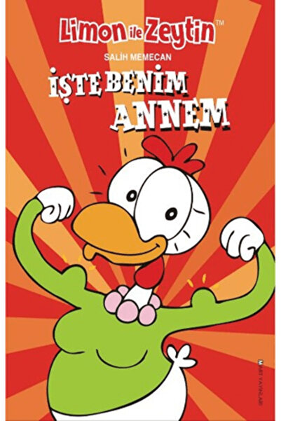 Mart Yayınları Limon ile Zeytin - İşte Benim Annem