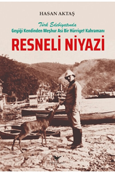 Günce Yayınları Türk Edebiyatında Geyiği Kendinden Meşhur Asi Bir Hürriyet Ka...