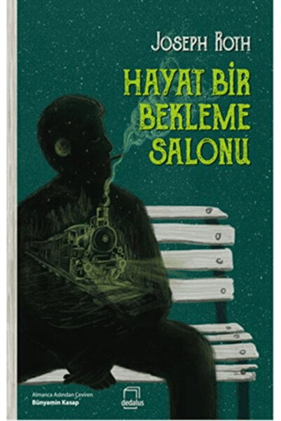 Dedalus Kitap Hayat Bir Bekleme Salonu