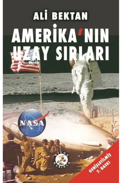 Bilge Karınca Yayınları Amerika’nın Uzay Sırları