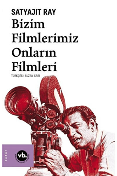 Vakıfbank Kültür Yayınları Bizim Filmlerimiz Onların Filmleri