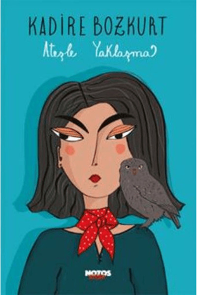Notos Kitap Ateşle Yaklaşma