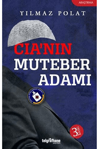 Telgrafhane Yayınları CIA'nın Muteber Adamı